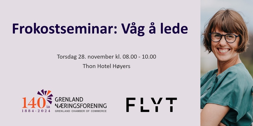 Frokostseminar: Våg å lede